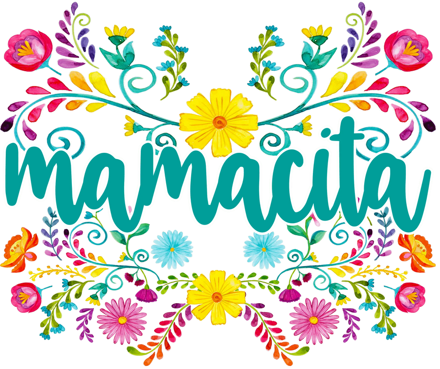 Mamacita Design - DTF Ready To Press