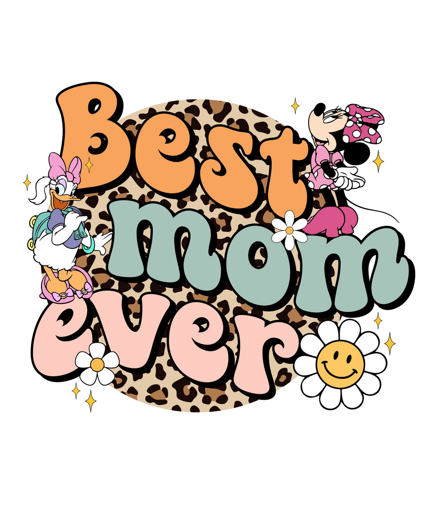 Best Mom Ever Mickey Design - DTF Ready To Press