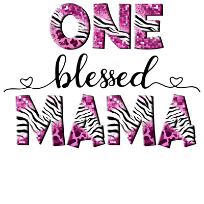 One Blessed Mama DTF Design - Ready to Press | DTF Dallas - DTF Dallas 