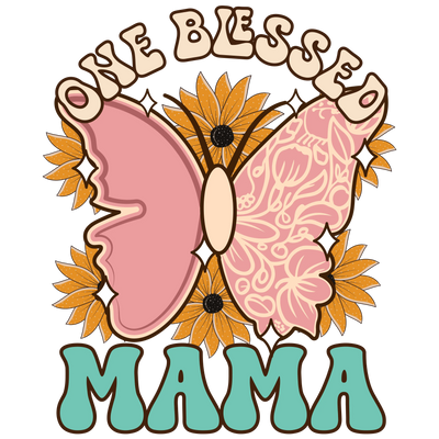 One Blessed Mama DTF Design - Ready to Press V1 | DTF Dallas - DTF Dallas 