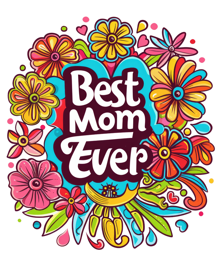 Best Mom Era Design - DTF Ready To Press