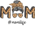 Mom Life DTF Design - Ready to Press V4 | DTF Dallas