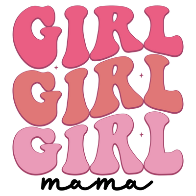 Girl Mama Design DTF-Ready to Press (V2) | DTF Dallas - DTF Dallas 