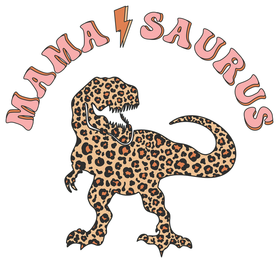 Mamasaurus Design Ready to Press | DTF Dallas