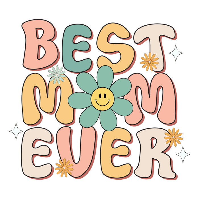 Retro Best Mom Ever Design pressed on a garment