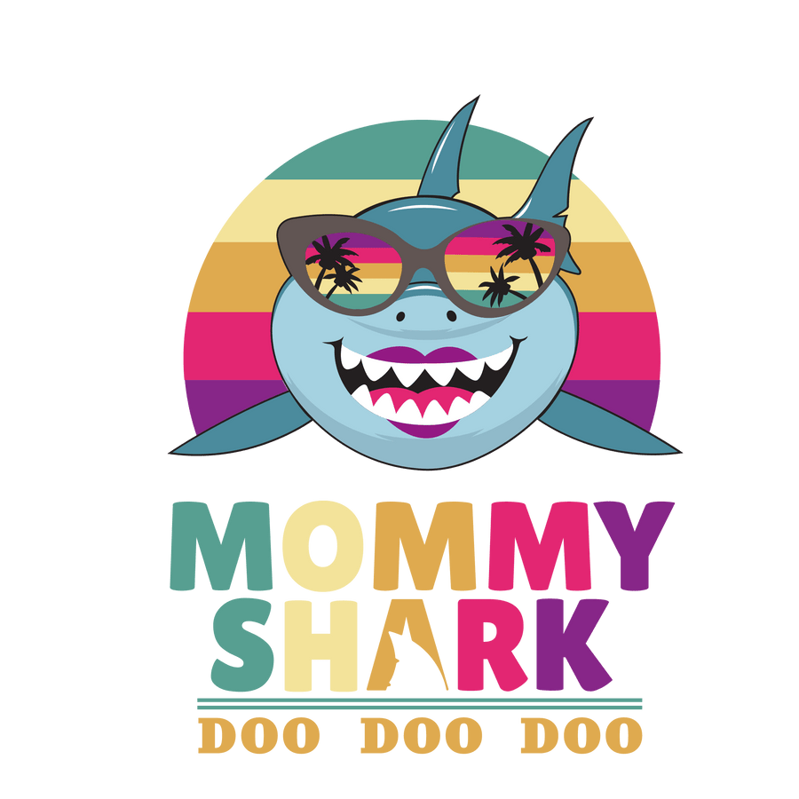 Mommy Shark Doo Doo Doo Design Ready to Press | DTF Dallas