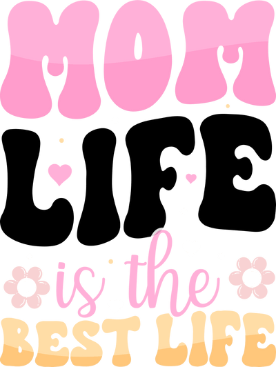 Best Mom Life Design - DTF Ready To Press - DTF Dallas 