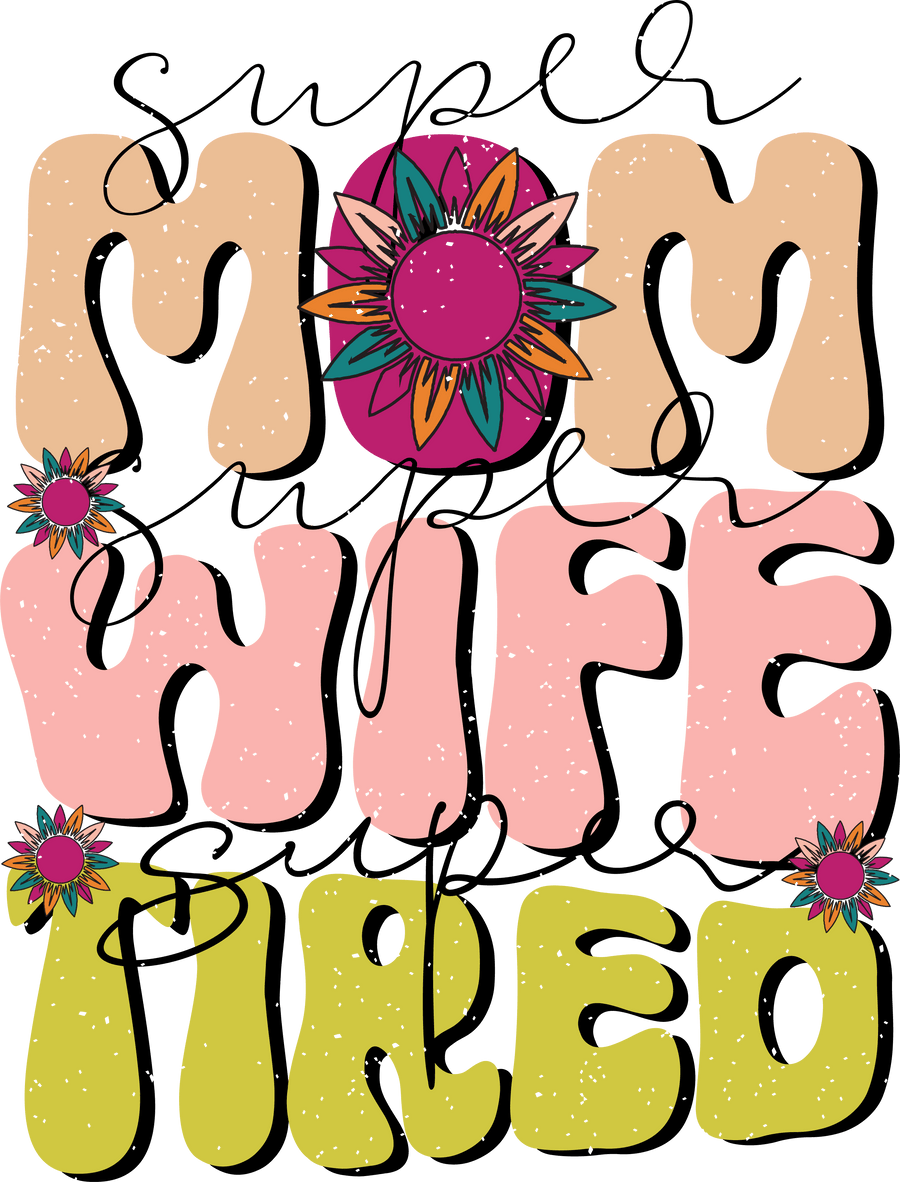 Super Mom DTF Design - Ready to Press V2 | DTF Dallas