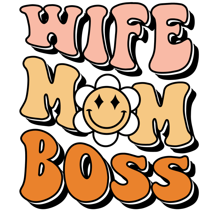 Wife Mom Boss  for Women V1 pressed on a garment