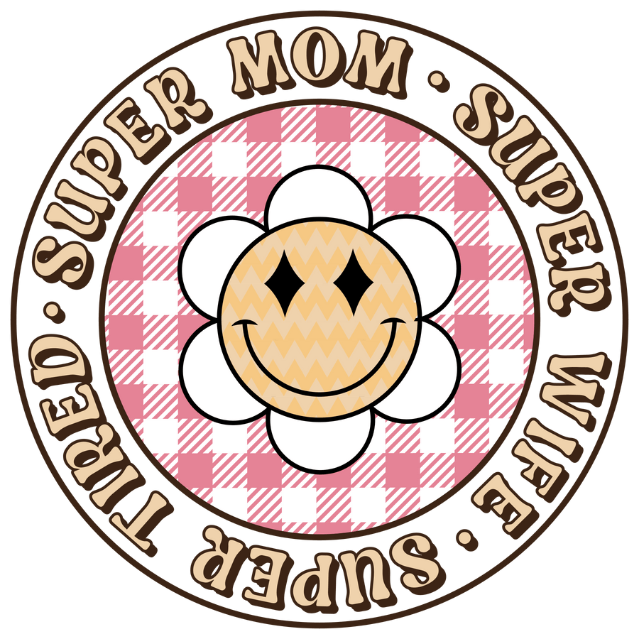 Super Mom DTF Design - Ready to Press | DTF Dallas