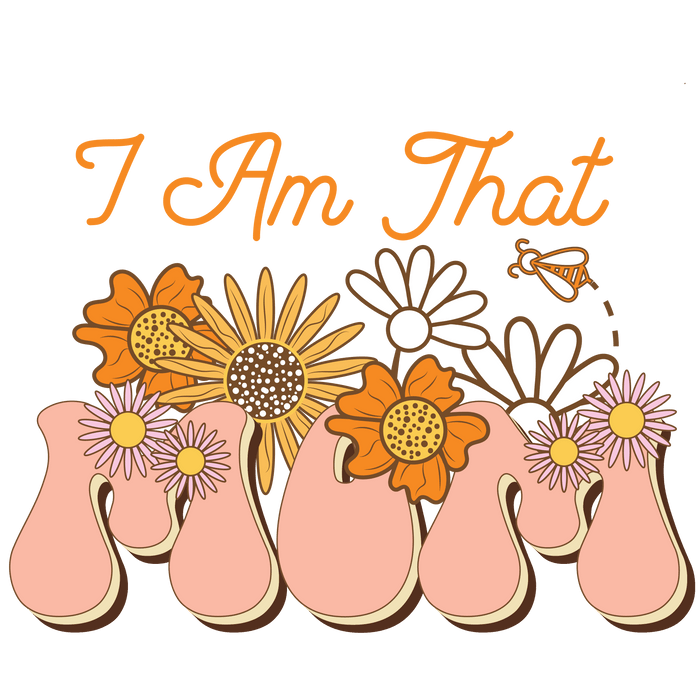 I Am That Mom Design pressed on a garment