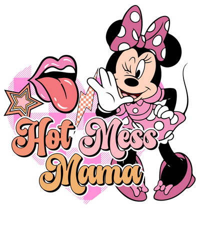 Hot Mess Mama Design DTF-Ready to Press | DTF Dallas - DTF Dallas 