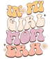 In My Girl Mom Era Design DTF-Ready to Press | DTF Dallas