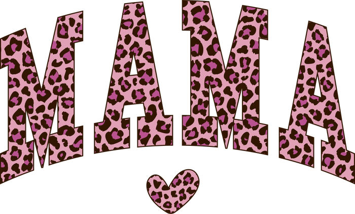 Mama Leopard Mother's Day Design pressed on a garment