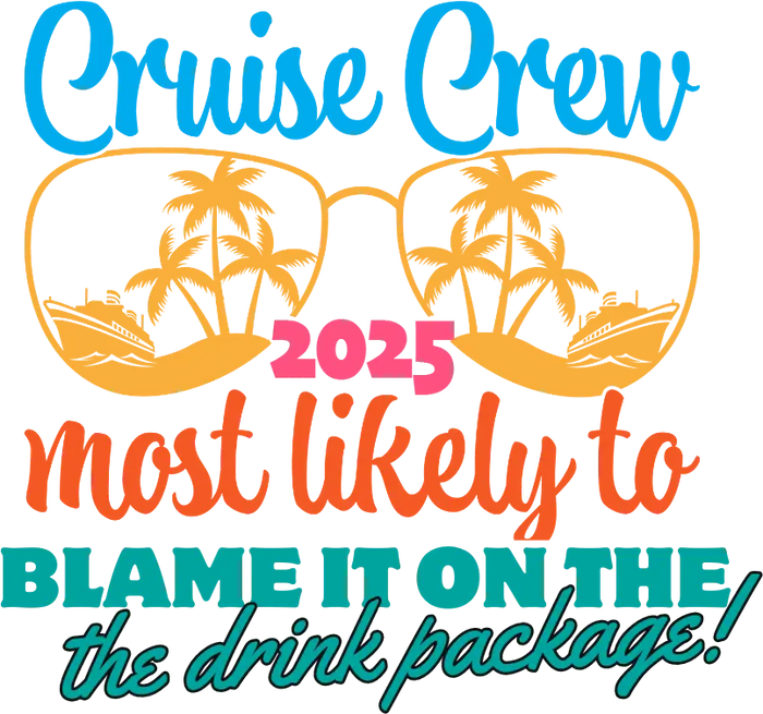 Cruise Crew 2025 Design pressed on a garment