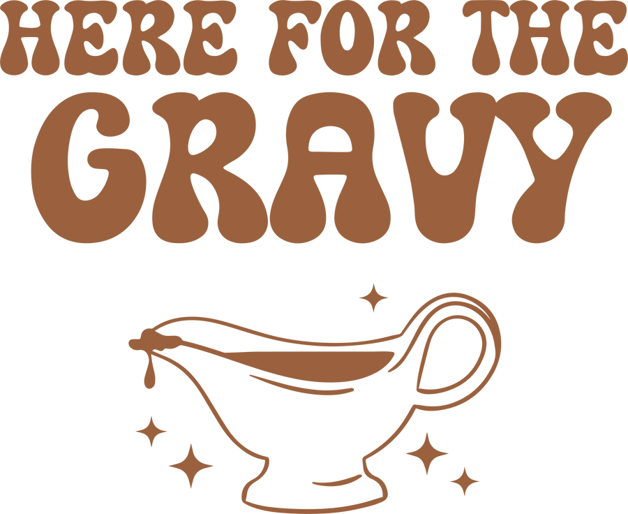 Thanksgiving Here For The Gravy Apple Pie Design  | DTF Dallas