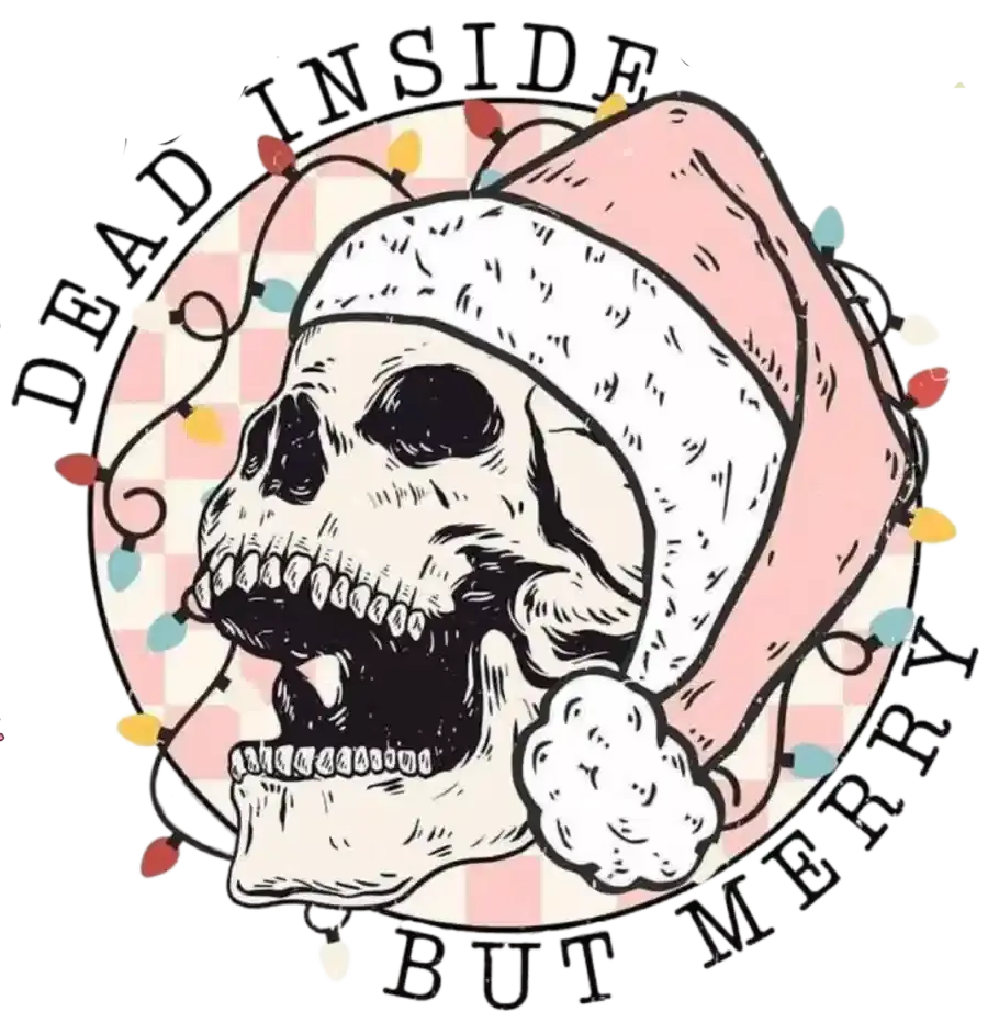 Dead Inside But Merry Christmas Design | DTF Dallas