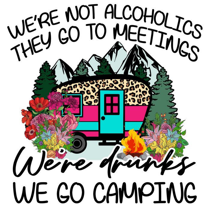We Go Camping Design pressed on a garment