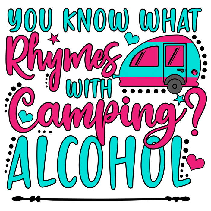 Sarcastic Camping Design pressed on a garment