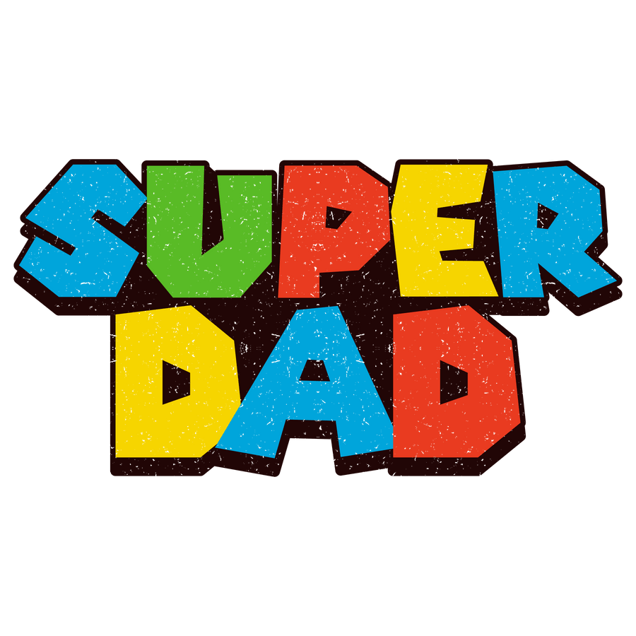 Super Dad DTF Design - Ready to Press | DTF Dallas
