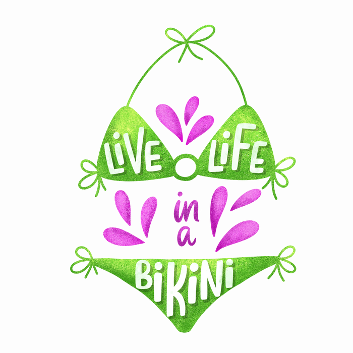 Live Life In A Bikini Design pressed on a garment