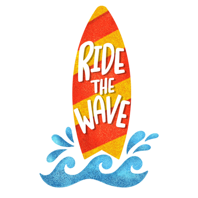 Ride The Wave Design - DTF Ready To Press - DTF Dallas 