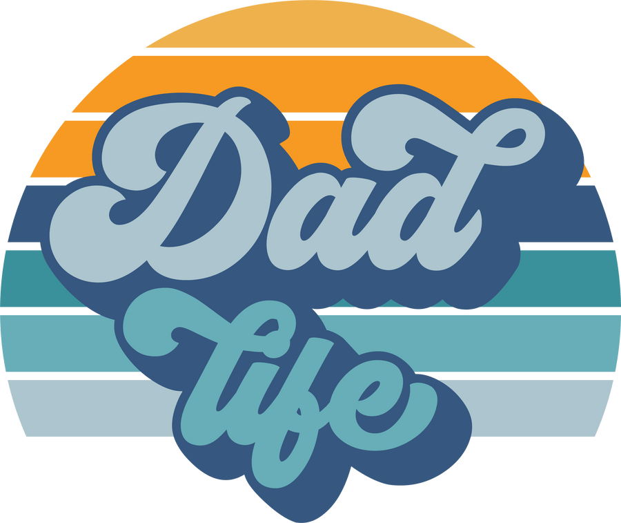 Dad Life Design DTF-Ready to Press (V1) | DTF Dallas