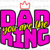 Father's Day Designs Digital PNG - DTF Dallas 