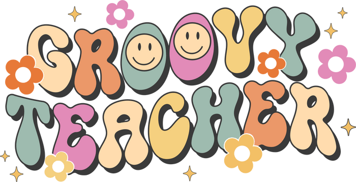 Groovy Teacher Design pressed on a garment