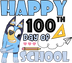 Bluey Happy 100th Day of School Design | DTF Dallas