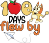 100 Days Flew By Bingo Design Ready to Press V2 | DTF Dallas