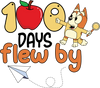 100 Days Flew By Bingo Design - DTF Ready To Press