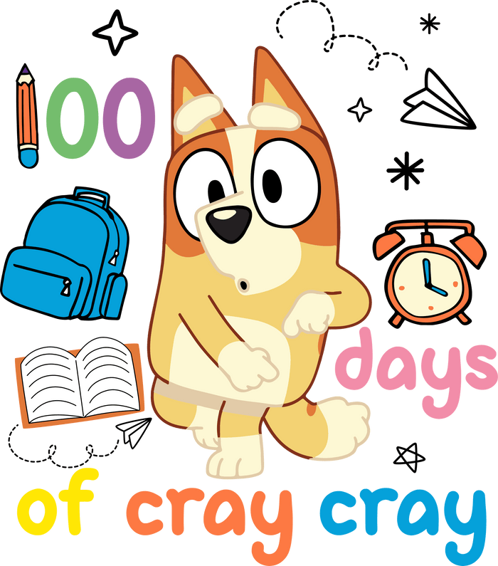 Bingo 100 Days of Cray Cray School Design pressed on a garment