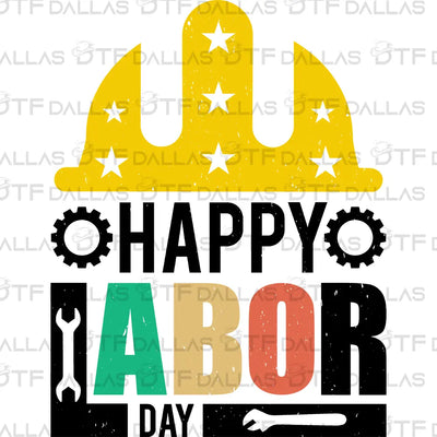 Labor Day Designs Digital PNG - DTF Dallas 