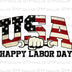 Labor Day Designs Digital PNG - DTF Dallas 