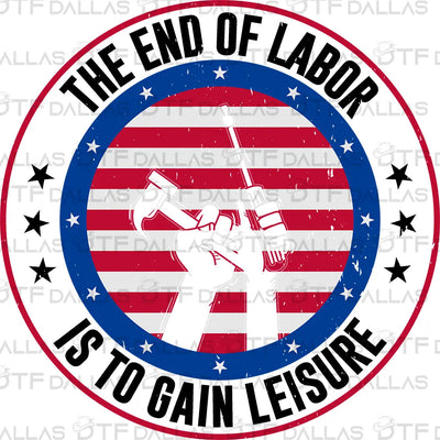 Labor Day Designs Digital PNG - DTF Dallas 