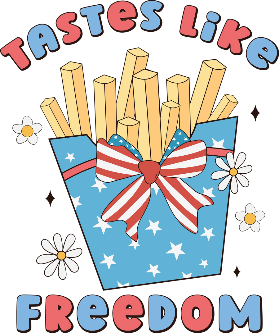 Tastes Like Freedom DTF Design - Ready to Press | DTF Dallas