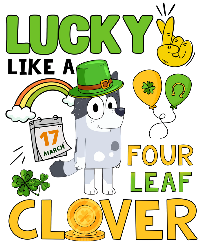 May Your Day Be Touched by Irish Luck Design pressed on a garment