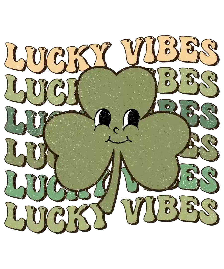 Lucky Vibes St Patrick's Day Clover Design | DTF Dallas