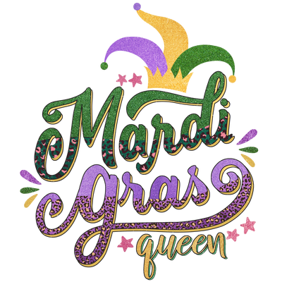 Mardi Gras Queen Design - DTF Ready To Press - DTF Dallas 