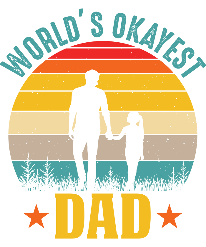 World's Okayest Dad Design pressed on a garment