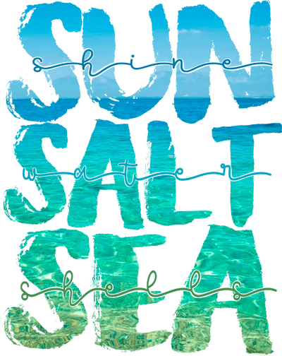 Sun Salt Sea Design - DTF Ready To Press - DTF Dallas 