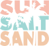 Sun Salt Sand Design - DTF Ready To Press