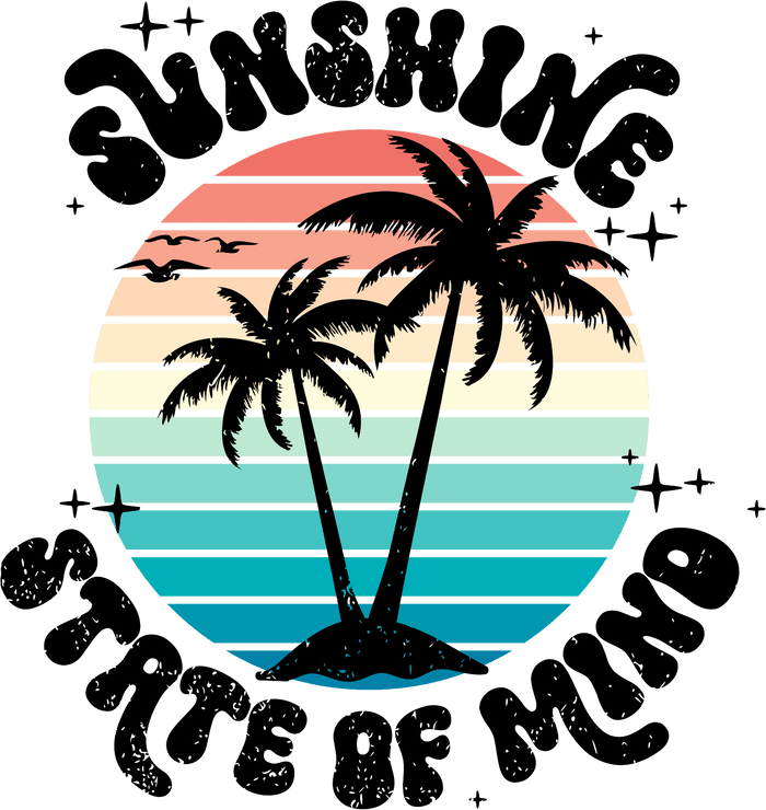 Sunshine State Of Mind Design pressed on a garment