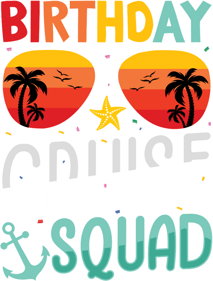 Birthday Cruise Squad Design pressed on a garment