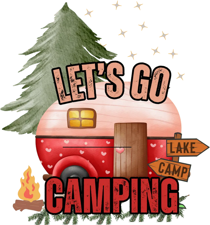 Let's Go Camping  Design pressed on a garment