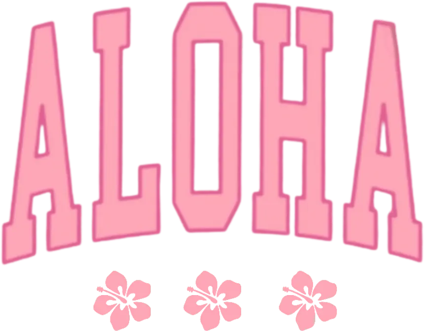 Aloha DTF Design - Ready to Press V1 | DTF Dallas
