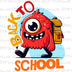 Back To School Designs Digital PNG - DTF Dallas 