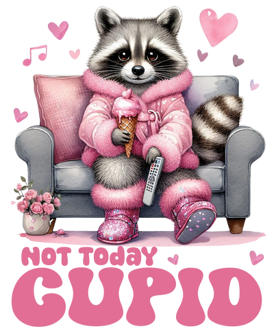 Not Today Cupid Design | DTF Dallas - DTF Dallas 